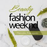 Comunicado de Prensa Beauty Fashion Weeknd 21